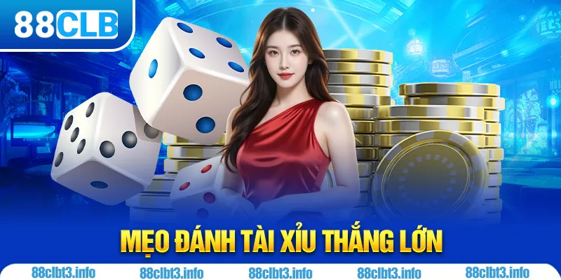 Mẹo Đánh Tài Xỉu 88CLB - Bí Quyết Thắng Lớn Từ Chuyên Gia